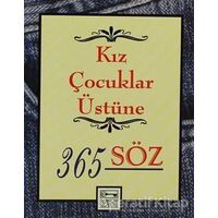 Kız Çocuklar Üstüne 365 Söz - Dablia Porter - Anahtar Kitaplar Yayınevi