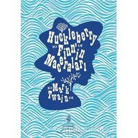 Huckleberry Finn’in Maceraları - Mark Twain - Yordam Edebiyat