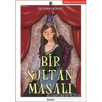 Bir Sultan Masalı - Zeynep Günay - Özyürek Yayınları