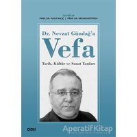 Dr. Nevzat Gündağa Vefa - Yusuf Kılıç - Çizgi Kitabevi Yayınları
