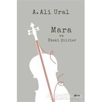 Mara ve Öteki Şiirler - A. Ali Ural - Şule Yayınları