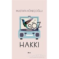 Söz Hakkı - Mustafa Köneçoğlu - Şule Yayınları