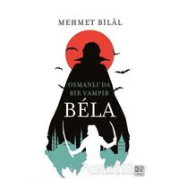 Bela - Mehmet Bilal - Nota Bene Yayınları