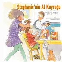 Stephanie’nin At Kuyruğu - Robert Munsch - Nota Bene Yayınları