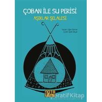 Çoban ile Su Perisi - Uğur Sümer - Nota Bene Yayınları