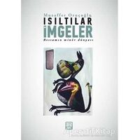 Işıltılar İmgeler - Muzaffer Oruçoğlu - Nota Bene Yayınları