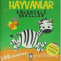 Hayvanlar - Eğlenceli Şekiller Hayvanat Bahçesi - Kolektif - Çakıl Yayınları