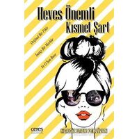 Heves Önemli Kısmet Şart - Nergiz Eren Pehlivan - Ceres Yayınları