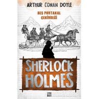 Sherlock Holmes - Beş Portakal Çekirdeği - Sir Arthur Conan Doyle - Dokuz Yayınları