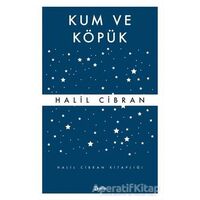 Kum ve Köpük - Halil Cibran - Zeplin Kitap