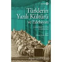 Türklerin Yazılı Kültürü ve Edebiyatı - Giambattista Toderini - Yeditepe Yayınevi