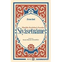 Alaeddin Keykubat’a Sunulan Siyasetname - Zencani - Yeditepe Yayınevi