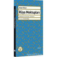 Rüya Mektupları - Asiye Hatun - Büyüyen Ay Yayınları