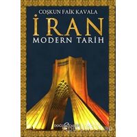 İran Modern Tarih - Coşkun Faik Kavala - Doğu Kitabevi