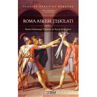 Roma Askeri Teşkilatı - Flavius Vegetius Renatus - İdeal Kültür Yayıncılık