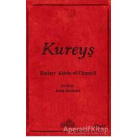 Kureyş - Hudayr Abbas el-Cümeyli - Endülüs Yayınları