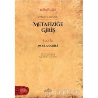 Metafiziğe Giriş - Molla Sadra - Endülüs Yayınları
