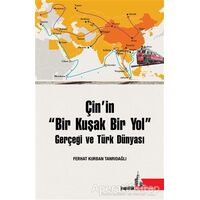 Çin’in Bir Kuşak Bir Yol Gerçeği ve Türk Dünyası - Ferhat Kurban Tanrıdağlı - Doğu Kütüphanesi