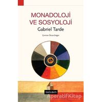 Monadoloji ve Sosyoloji - Özcan Doğan - Doğu Batı Yayınları