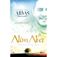 Nim Nur Yarım Kalan Işık - Yunus Emre Arvas - Bengisu Yayınları