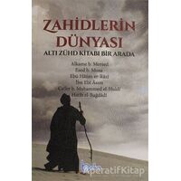 Zahidlerin Dünyası - Cafer b. Muhammed el-Huldi - Beka Yayınları