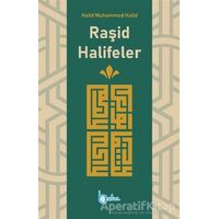 Raşid Halifeler - Halid Muhammed Halid - Beka Yayınları