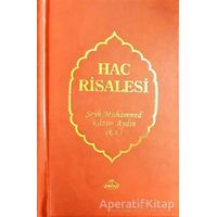 Hac Risalesi - Şeyh Muhammed Kazım Aydın - Ravza Yayınları