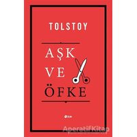 Aşk ve Öfke - Lev Nikolayeviç Tolstoy - Şule Yayınları