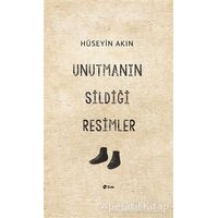 Unutmanın Sildiği Resimler - Hüseyin Akın - Şule Yayınları