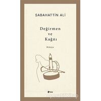 Değirmen ve Kağnı - Sabahattin Ali - Şule Yayınları