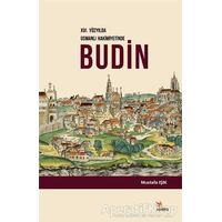 16. Yüzyılda Osmanlı Hakimiyetinde Budin - Mustafa Işık - Kriter Yayınları