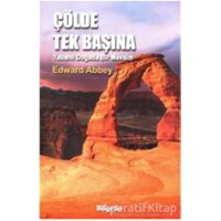 Çölde Tek Başına - Edward Abbey - BilgeSu Yayıncılık