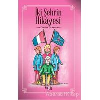 İki Şehrin Hikayesi - Charles Dickens - Fark Yayınları