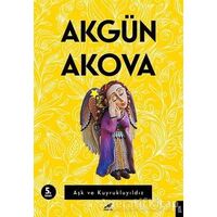 Aşk ve Kuyrukluyıldız - Akgün Akova - Kara Karga Yayınları