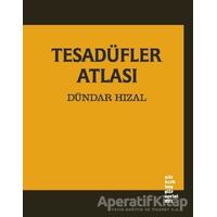 Tesadüfler Atlası - Dündar Hızal - Altıkırkbeş Yayınları