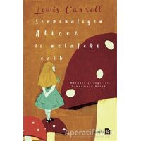 Serpehatiyen Alicee li Welateki Eceb - Lewis Carroll - Avesta Yayınları