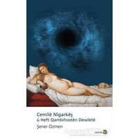 Cemile Nigarkes¸ u Heft Qambihosten Dewlete - S¸ener Ozmen - Avesta Yayınları