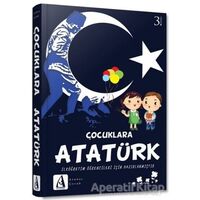 Çocuklara Atatürk - Kolektif - Arunas Yayıncılık