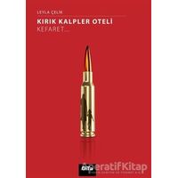 Kırık Kalpler Oteli - Leyla Çelik - Gita Yayınları