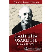 Halit Ziya Uşaklıgil - Rıza Süreyya - Halk Kitabevi