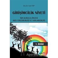 Girişimcilik Niyeti - Seyfi Top - Beta Yayınevi
