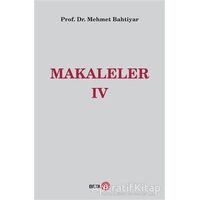 Makaleler 4 - Mehmet Bahtiyar - Beta Yayınevi