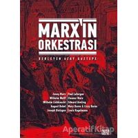 Marx’ın Orkestrası - Kolektif - Nota Bene Yayınları