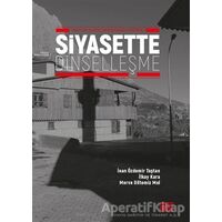 Siyasette Dinselleşme - İlkay Kara - Nota Bene Yayınları