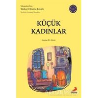 Küçük Kadınlar (C1 Türkish Graded Readers) - Louisa M. Alcott - Erdem Yayınları