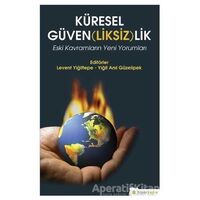 Küresel Güven(liksiz)lik - Yiğit Anıl Güzelipek - Hiperlink Yayınları