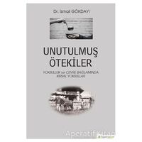 Unutulmuş Ötekiler - İsmail Gökdayı - Hiperlink Yayınları