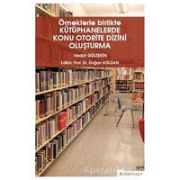 Örneklerle Birlikte Kütüphanelerde Konu Otorite Dizini Oluşturma