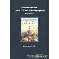 Tanzimattan Sonra Evkaf İdarelerinin Yeniden Yapılandırılması Kapsamında Maraş Evkaf Müdürlüğü’nün K