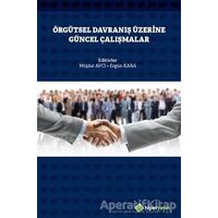 Örgütsel Davranış Üzerine Güncel Çalışmalar - Müjdat Avcı - Hiperlink Yayınları